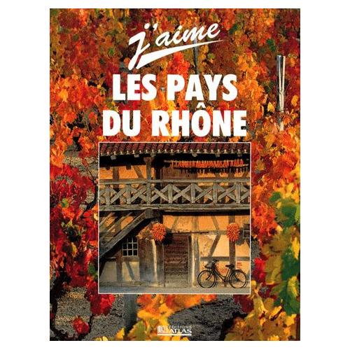 Les Pays Du Rhône - 