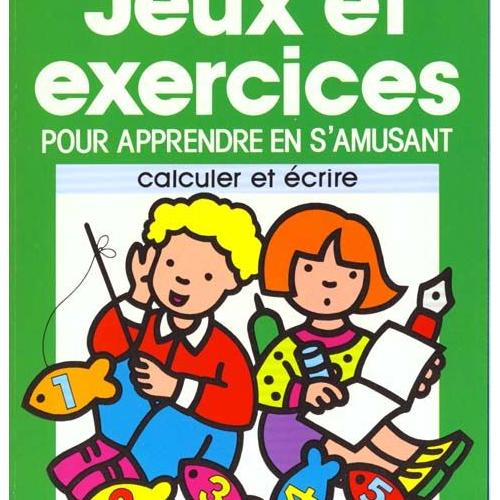 Jeux Et Exercices Pour Apprendre En S'amusant 7-8 Ans/2me Annee Ce1 ...