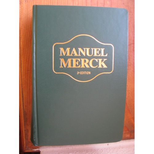 Manuel Merck De Diagnostic Et Therapeutique 2ème édition - 