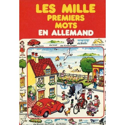 Les Mille Premiers Mots En Allemand - 