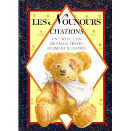 Les Nounours Citations Une Selection De Beaux Textes Joliment Illustres Rakuten