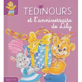 Tedinours Et L Anniversaire De Lily Enfant Jeunesse Rakuten