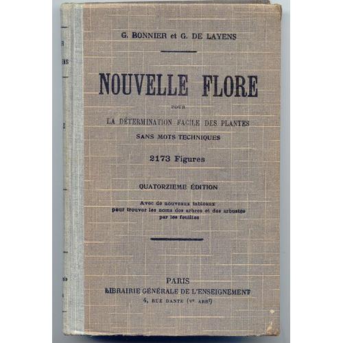 Nouvelle Flore Pour La Determination Facile Des Plantes Sans Mots Techniques 2178 Figures Quatorzieme Edition - 