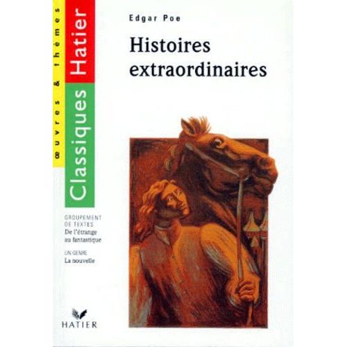 Histoires Extraordinaires De L'étrange Au Fantastique, La Nouvelle de