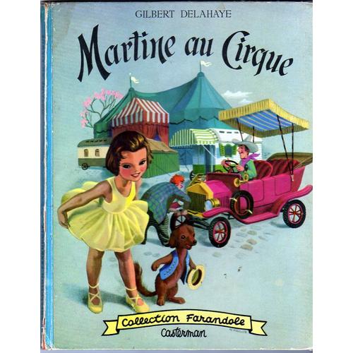 Martine Au Cirque Aquarelles De Marcel Marlier - 