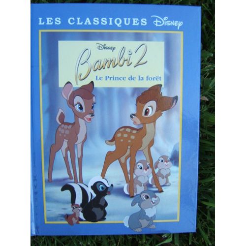 bambi 2 - Bambi et le Prince de la Forêt [DisneyToon Studios - 2006] - Page 2 Disney-Walt-Bambi-2-Le-Prince-De-La-Foret-Livre-324148947_L