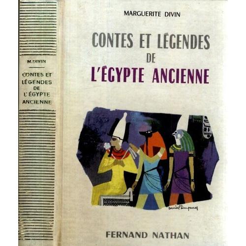 Contes Et Légendes De Legypte Ancienne - 