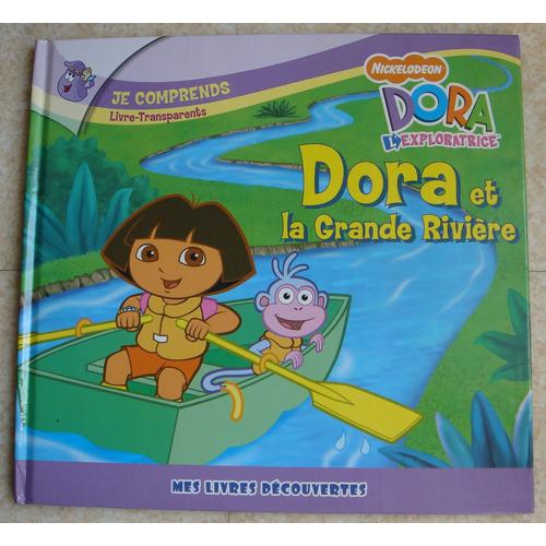 DORA L'EXPLORATRICE DORA ET LA GRANDE RIVIERE Rakuten