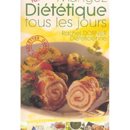 Mangez Diététique Tous Les Jours N 2 - 