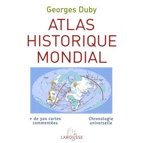 Atlas Historique Mondial - 