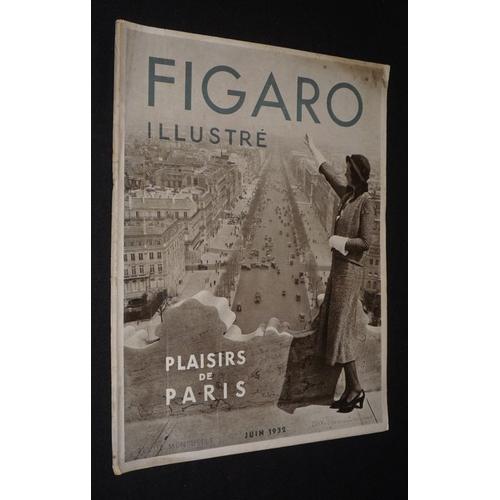 Figaro Illustré Juin 1932 Plaisirs De Paris - 