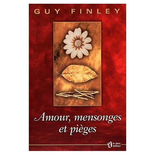 Amour Mensonges Et Pièges - 