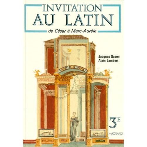 Latin 3eme Invitation Au Latin De César À MarcAurèle Rakuten