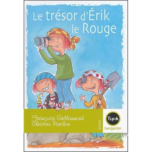 Le Trésor D Erik Le Rouge Le Trésor D'erik Le Rouge | Rakuten