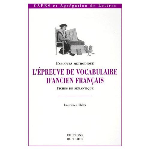 Lépreuve De Vocabulaire Dancien Français Parcours Méthodique Fiches De Sémantique - 