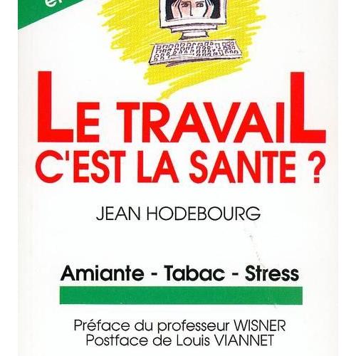 Le Travail C'est La Santé? Rakuten Le Travail C'est La Santé? Rakuten