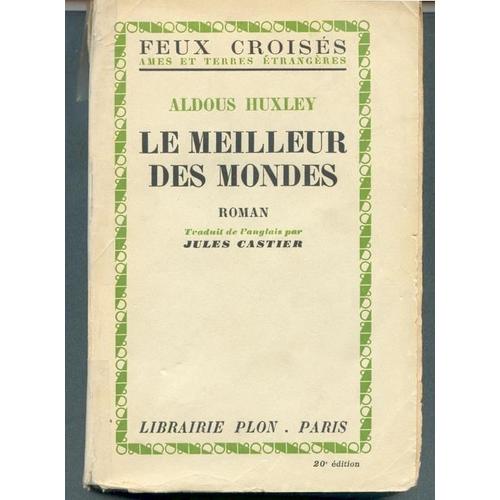 LE MEILLEUR DES MONDES Livre ancien Rakuten LE MEILLEUR DES MONDES Livre ancien Rakuten