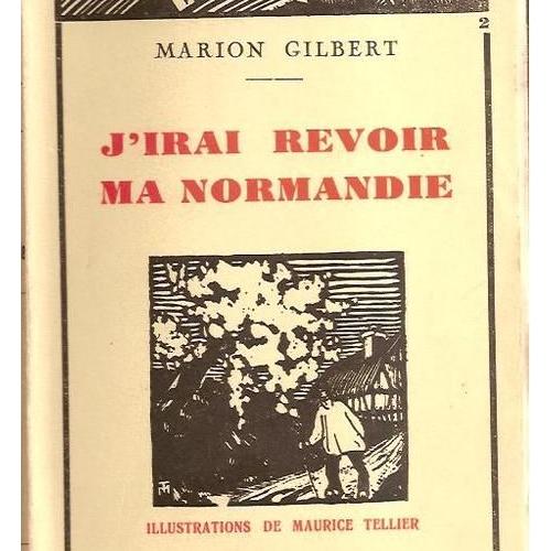 J'irai Revoir Ma Normandie - Livre ancien | Rakuten
