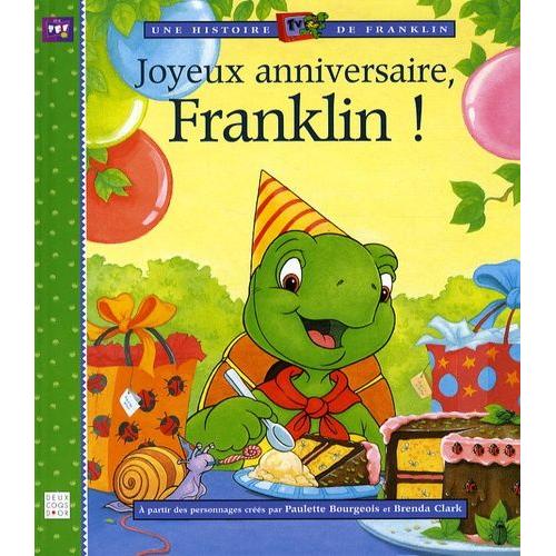 Joyeux Anniversaire Franklin Enfant Jeunesse Rakuten