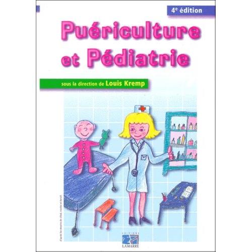 Puériculture Et Pédiatrie 4ème édition - 