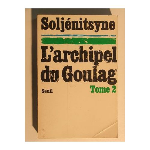 L Archipel Du Goulag Version Intégrale L archipel du goulag - tome 2 - Sciences humaines et spiritualité | Rakuten