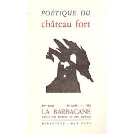 La Barbacane Revue Des Pierres Et Des Hommes N 13 Poetique Du Chateau Fort Rakuten