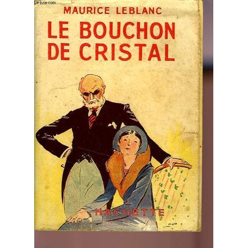 Le bouchon de cristal
