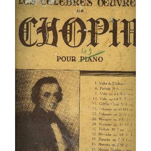 Oeuvres De Chopin Les Plus Celebres Les Celebres Oeuvres De Chopin - Livre ancien | Rakuten