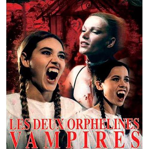 Les Deux Orphelines Vampires Les Deux orphelines vampires | Rakuten