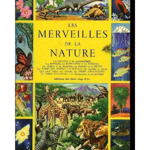 Les Merveilles De La Nature Nature Et Animaux Rakuten