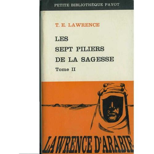 LES SEPT PILIERS DE LA SAGESSE.TOME II Rakuten