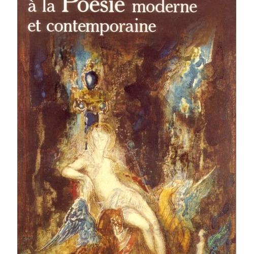 Introduction à La Poésie Moderne Et Contemporaine - 