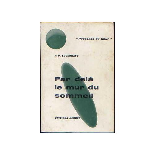 Par Delà Le Mur Du Sommeil - 