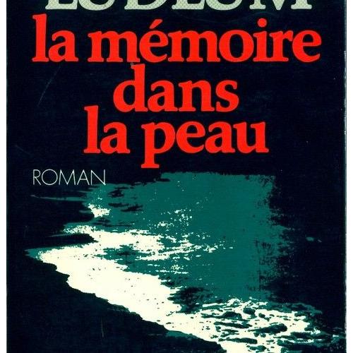 La Mémoire Dans La Peau Robert Ludlum La Mémoire Dans La Peau | Rakuten