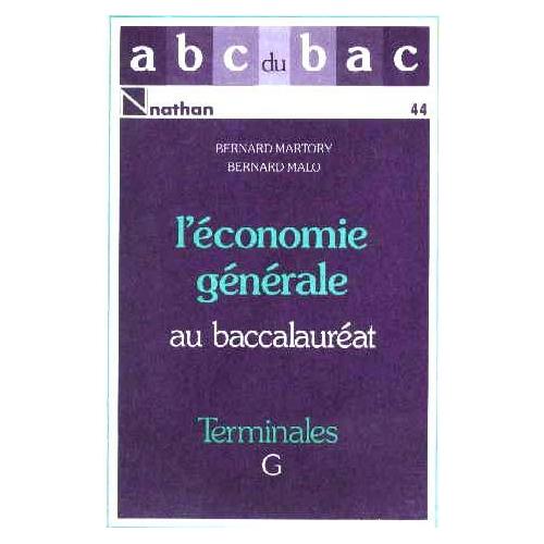 économie Générale Classes De Terminale G1 G2 Et G3 - 