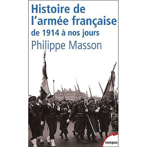  Histoire  De  L arm e  Fran aise De  1914 Nos Jours Rakuten