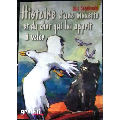 Ancienne Edition Histoire Dune Mouette Et Du Chat Qui Lui Apprit A Voler Mimbarschool Com Ng