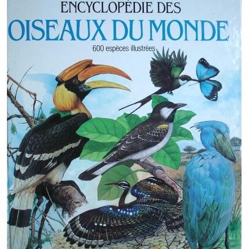 Encyclopédie Des Oiseaux Du Monde