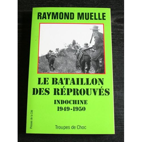 BILOM: bataillon d’Infanterie Légère d’Outre-Mer . Muelle-Raymond-Bataillon-Des-Reprouves-Livre-706969775_L