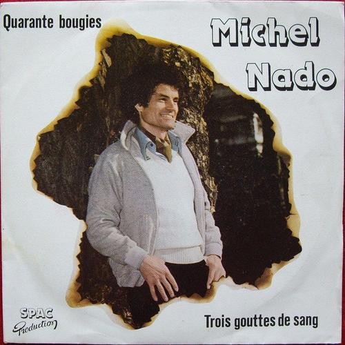 Quarante Bougies Trois Gouttes De Sang Nado Michel - 