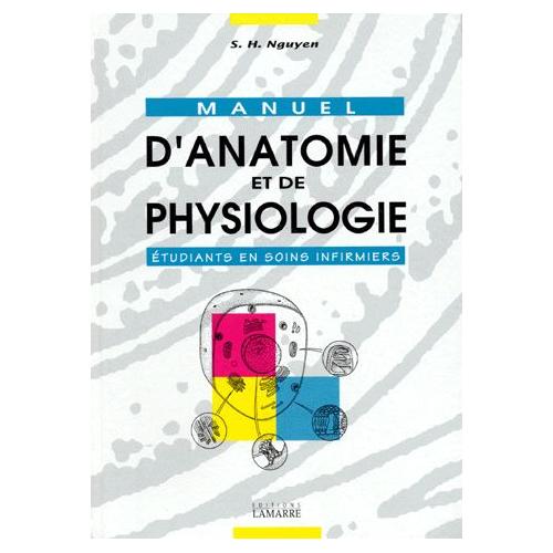 Manuel Danatomie Et De Physiologie Etudiants En Soins Infirmiers - 