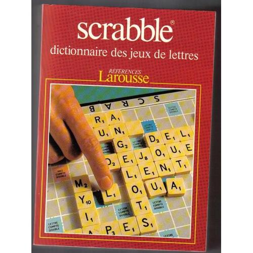 Nouveau Larousse Du Scrabble Dictionnaire Des Jeux De Lettres