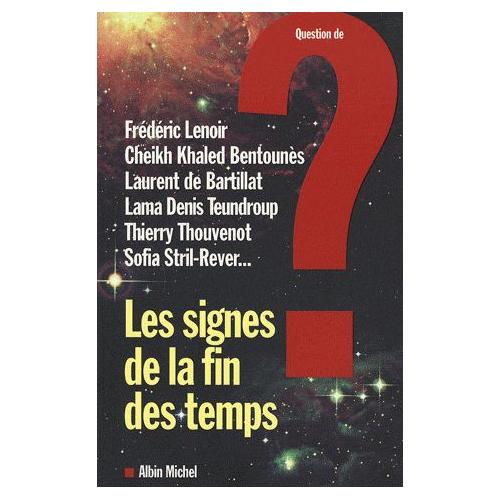 Question De N° 131 Les Signes De La Fin Des Temps ? Rencontre IslamDharma Rakuten