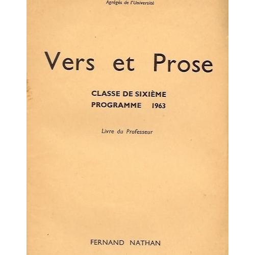 Vers Et Prose Classe De Sixième Programme 1963 Livre Du Professeur - 