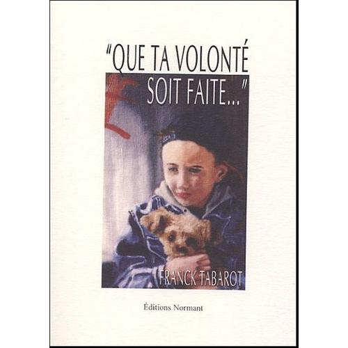 Que Ta Volonté Soit Faite Rakuten