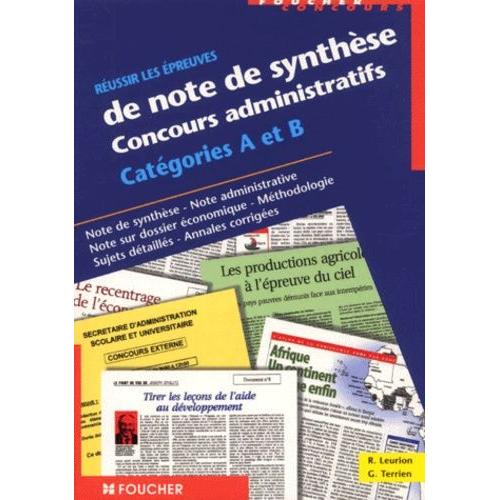 Réussir Les épreuves De Note De Synthèse Concours Administratifs Catégories A Et B - 