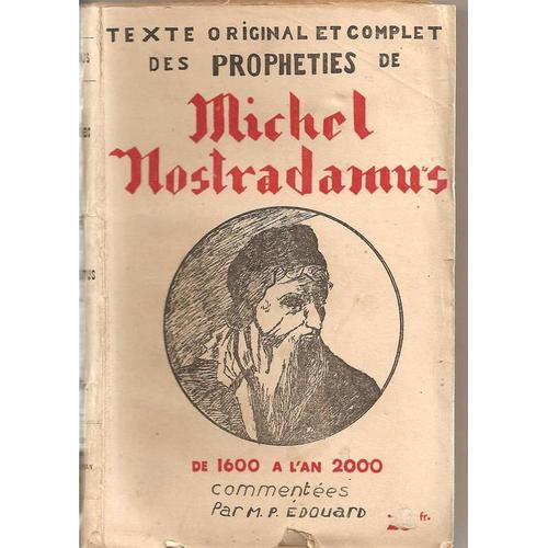 Texte Original Et Complet Des Propheties De Michel Nostradamus | Rakuten