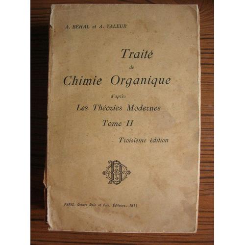 Traité De Chimie Organique Daprès Les Théories Modernes De - 