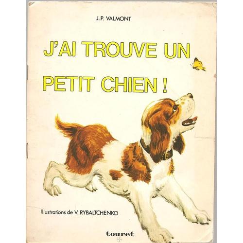 Jai Trouvé Un Petit Chien De V Rybaltchenko Rakuten