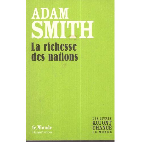 Adam smith la richesse des nations 3. le monde flammarion Adam smith la richesse des nations 3. le monde flammarion